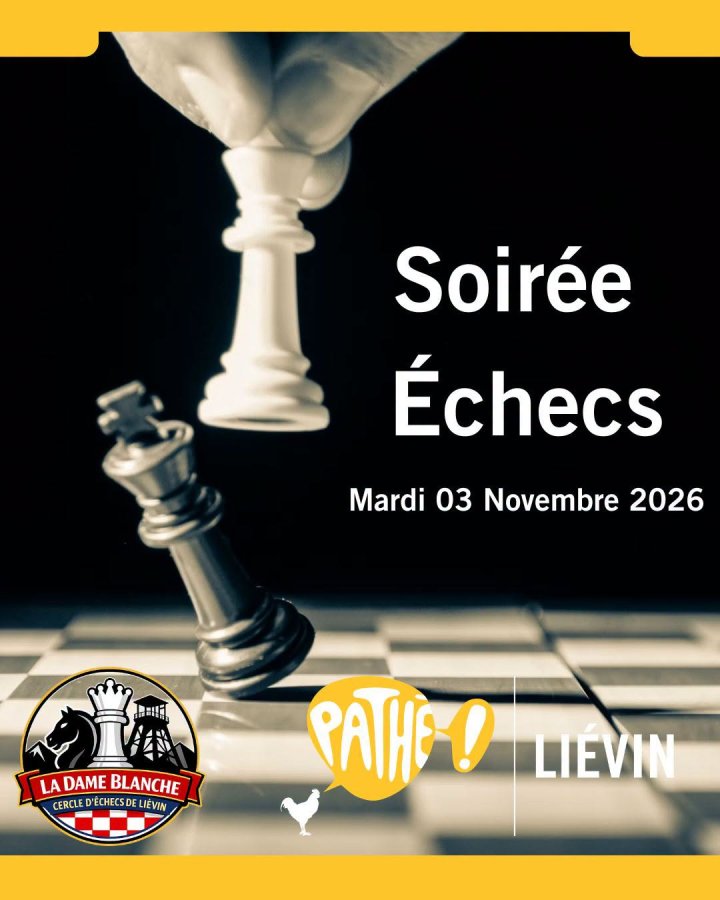 Une soirée échecs au Pathé Liévin le 3 novembre